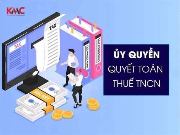 Điều kiện ủy quyền quyết toán thuế TNCN